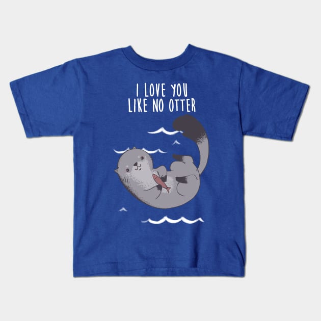 Like no Otter Kids T-Shirt by ursulalopez